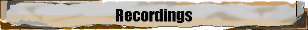Recordings